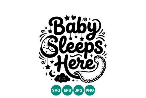 Download Baby Sleeps Here Cute Hand Lettering - Letter Collection